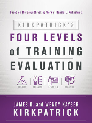 cover image of Kirkpatrick's Four Levels of Training Evaluation